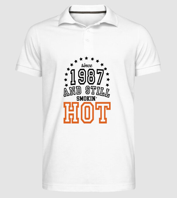 'Since and still smokin'' hot - 1987' model alb pe tricou