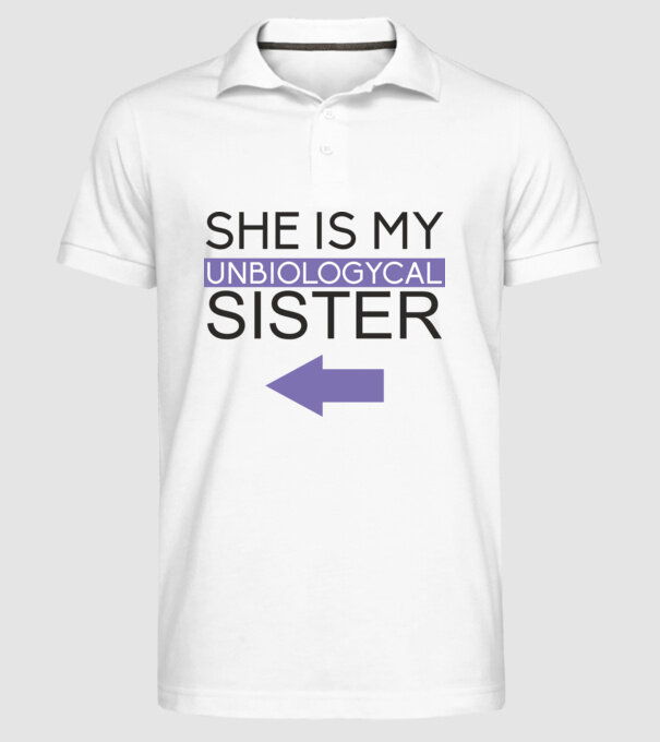 Unbiologycal Sister 02 model alb pe tricou