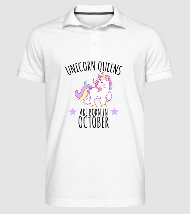 Unicorn queens are born in - October model alb pe tricou