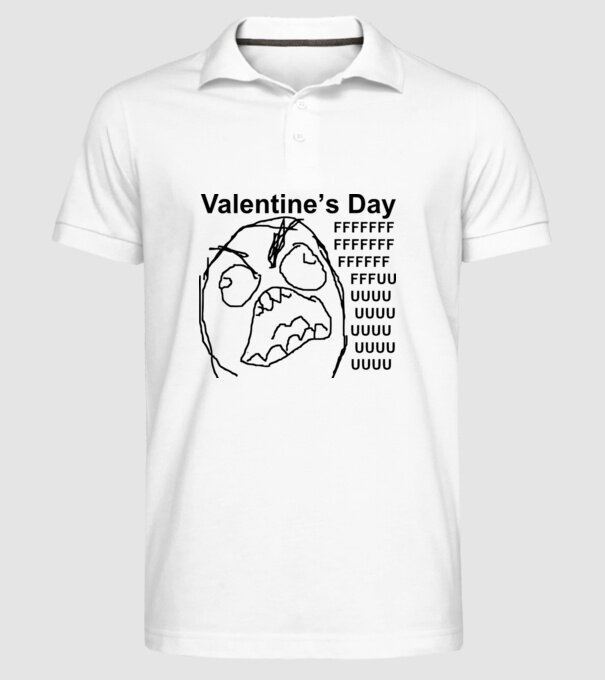 Valentines day fuuuu model alb pe tricou