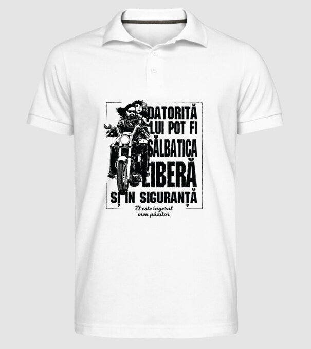 datorită lui pot fi sălbatică, liberă și în siguranță - el este îngerul meu păzitor model alb pe tricou