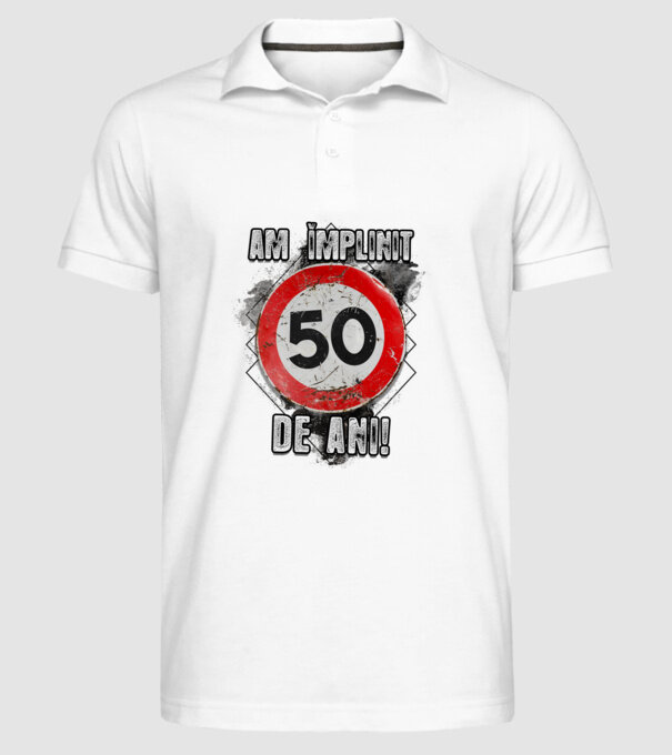 Am împlinit 50 de ani! model alb pe tricou