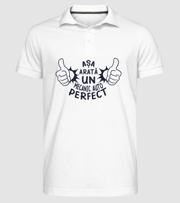 Așa arată un mecanic auto perfect model alb pe tricou