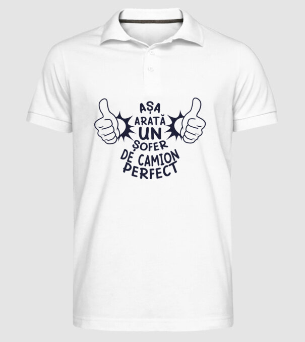Așa arată un ȘOFER DE CAMION perfect model alb pe tricou