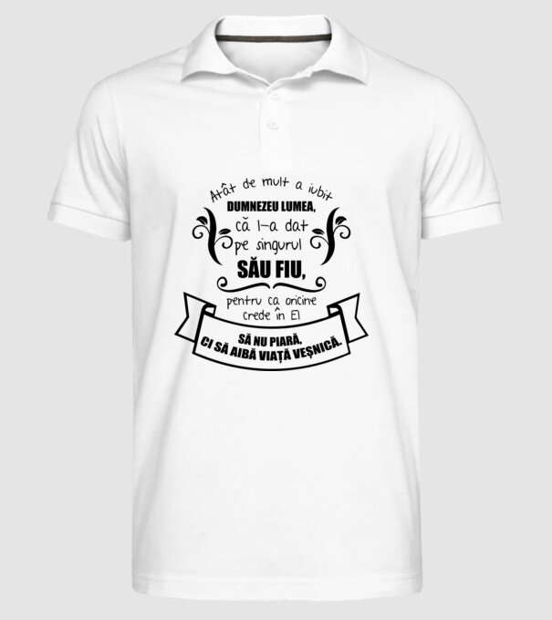 Atât de mult a iubit Dumnezeu lumea model alb pe tricou