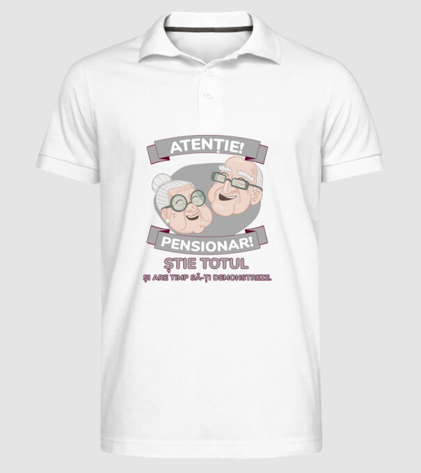atenție! pensionar! știe totul și are timp să-ți demonstreze. model alb pe tricou