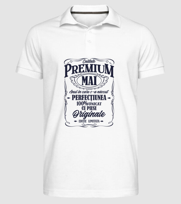 calitate premium -mai- anul în care s-a născut - perfecțiunea - 100% unicat, cu piese originale, ediție limitată model alb pe tricou