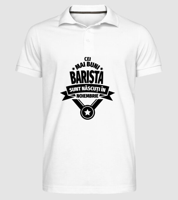 Cei mai buni barista sunt născuți în noiembrie model alb pe tricou
