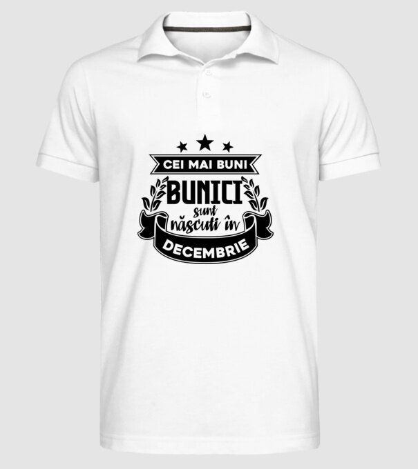 Cei mai BUNI BUNICI sunt născuți în decembrie model alb pe tricou