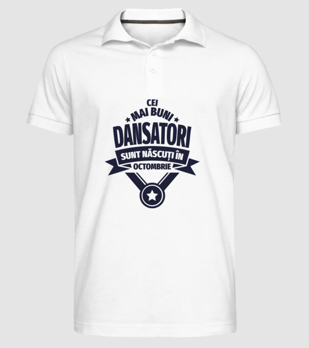 Cei mai buni dansatori sunt născuți în octombrie model alb pe tricou
