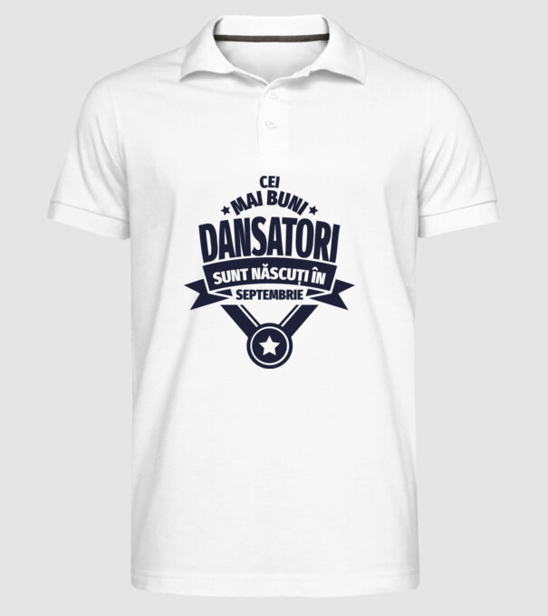 Cei mai buni dansatori sunt născuți în septembrie model alb pe tricou