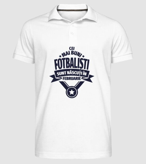 Cei mai buni fotbaliști sunt născuți în Februarie model alb pe tricou