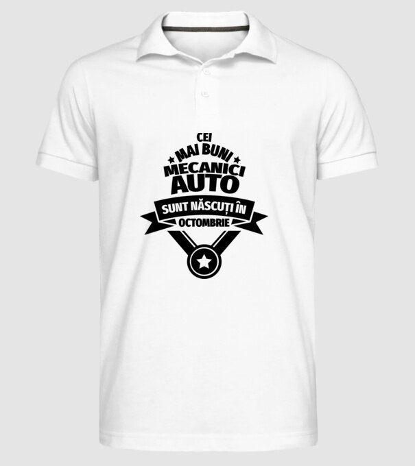 Cei mai buni mecanici auto sunt născuți în Octombrie model alb pe tricou