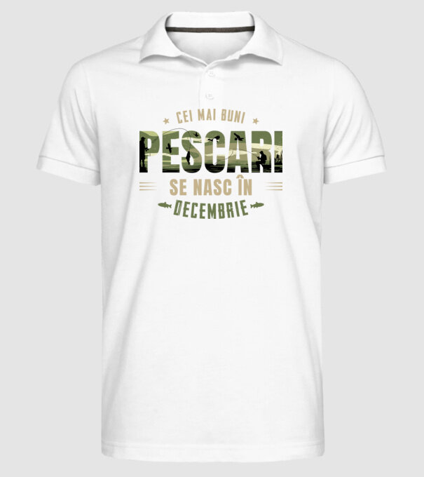 Cei mai buni pescari se nasc în decembrie model alb pe tricou