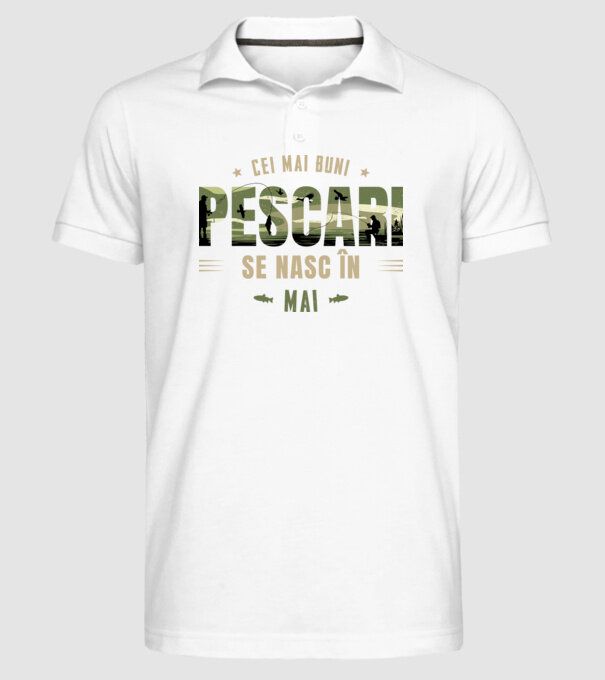 Cei mai buni pescari se nasc în mai model alb pe tricou