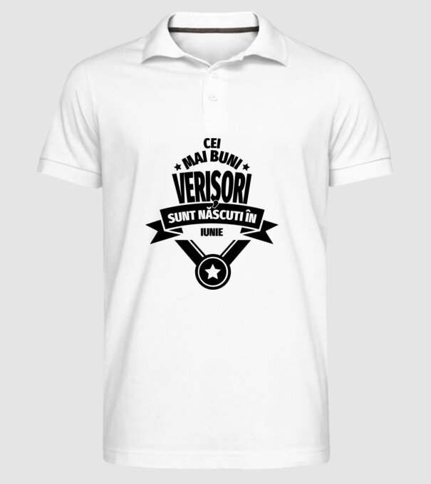 Cei mai buni verișori sunt născuți în iunie. / Cele mai bune verișoare sunt născute în iunie. model alb pe tricou