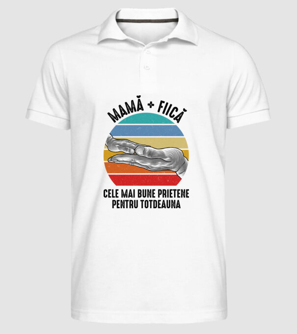 MAMĂ + FIICĂ- Cele mai bune prietene pentru totdeauna model alb pe tricou