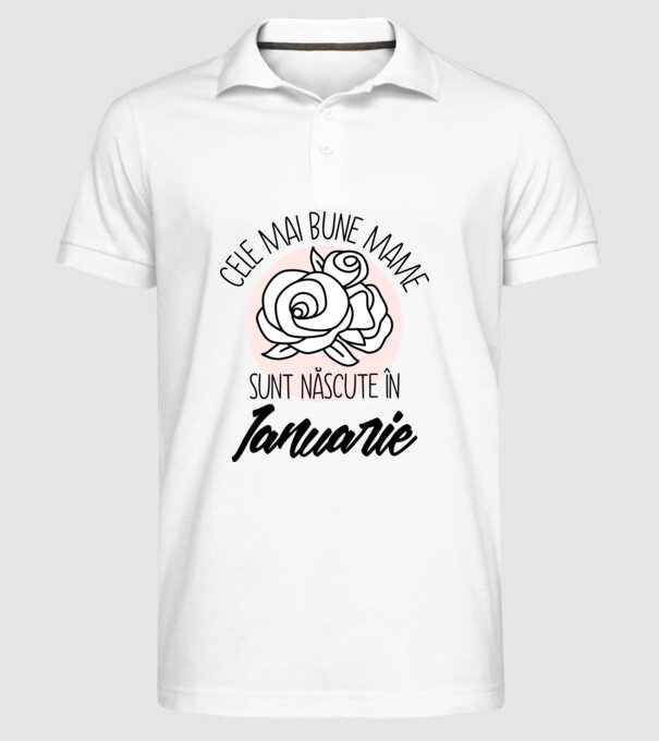 Cele mai bune mame sunt născute în Ianuarie model alb pe tricou