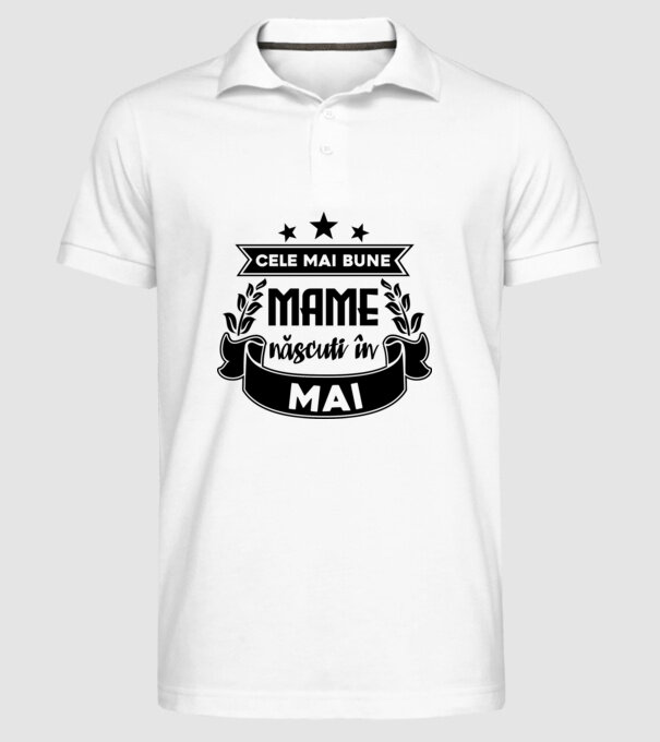 Cele mai bune mame sunt născuți în Mai model alb pe tricou