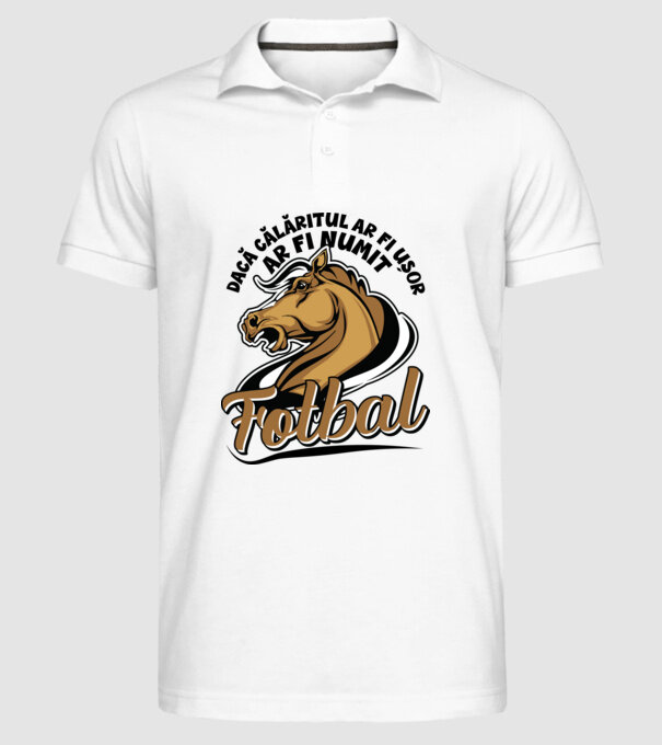 dacă călăritul ar fi ușor ar fi numit fotbal model alb pe tricou
