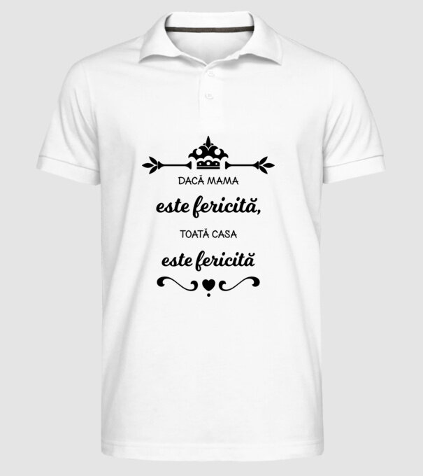 dacă mama este fericită, toată casa este fericită model alb pe tricou