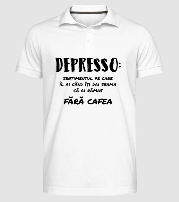 depresie: sentimentul pe care îl ai când îți dai seama că ai rămas fără cafea model alb pe tricou