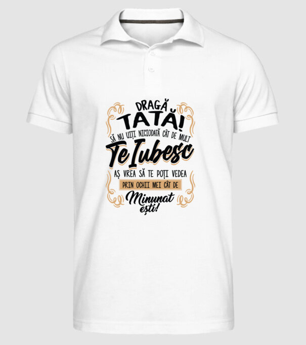 Dragă meu tată model alb pe tricou