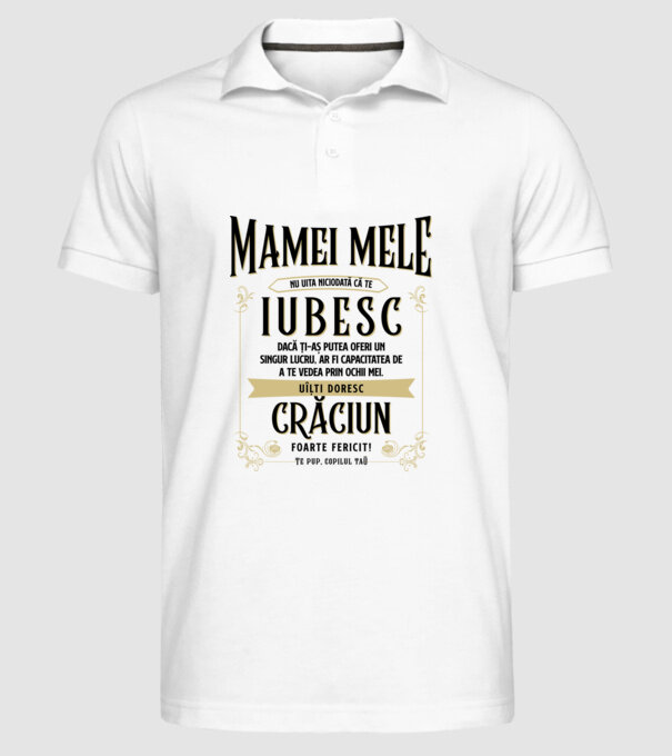 Mamei mele - nu uita niciodată că te iubesc - dacă ți-aș putea oferi un singur lucru, ar fi capacitatea de a te vedea prin ochii model alb pe tricou