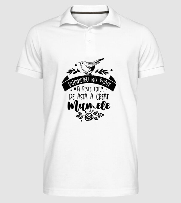 Dumnezeu nu poate fi peste tot model alb pe tricou