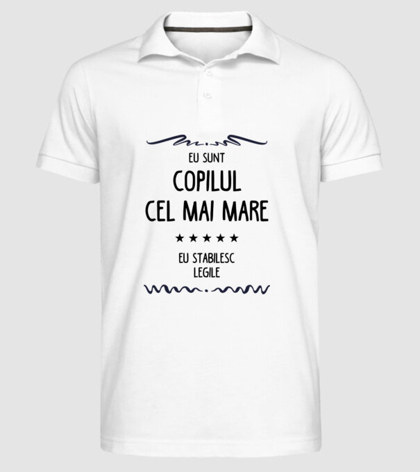 Eu sunt copilul cel mai mare, eu stabilesc legile model alb pe tricou