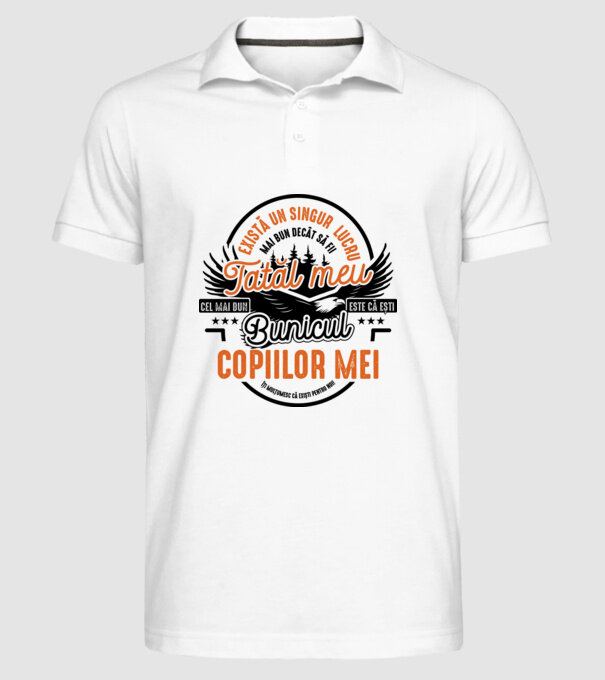 Există un singur lucru mai bun decât să fii tatăl meu, cel mai bun este că ești bunicul copiilor mei - îți mulțumesc că exiști p model alb pe tricou