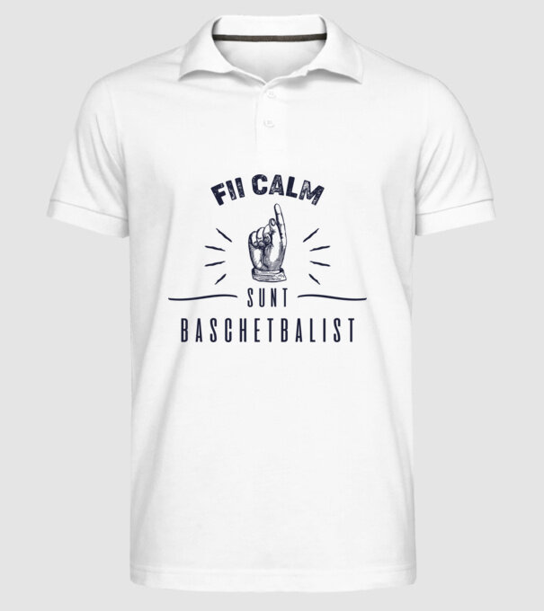 Fii calm, sunt BASCHETBALIST model alb pe tricou