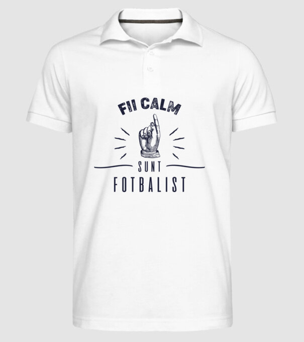 Fii calm, sunt FOTBALIST model alb pe tricou