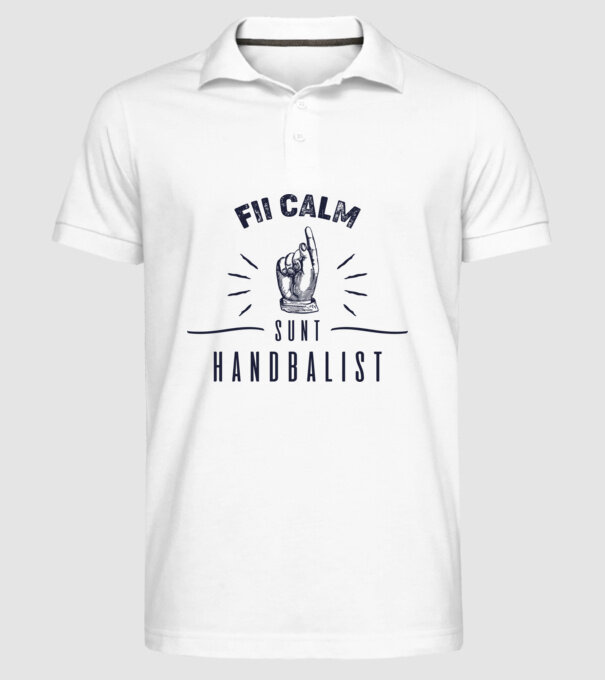 Fii calm, sunt HANDBALIST model alb pe tricou
