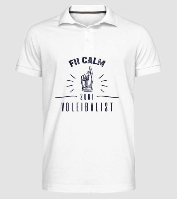 Fii calm, sunt VOLEIBALIST model alb pe tricou