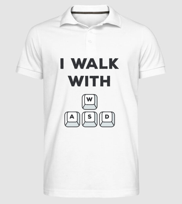 I Walk with WASD model alb pe tricou