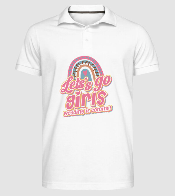 Lets go girls model alb pe tricou