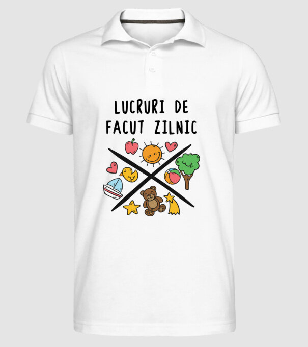 Lucruri de făcut zilnic model alb pe tricou