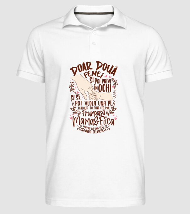 doar două femei se pot privi în ochi și se pot vedea una pe cealaltă ca fiind cea mai frumoasă - mama&fiica - pentru că una este model alb pe tricou