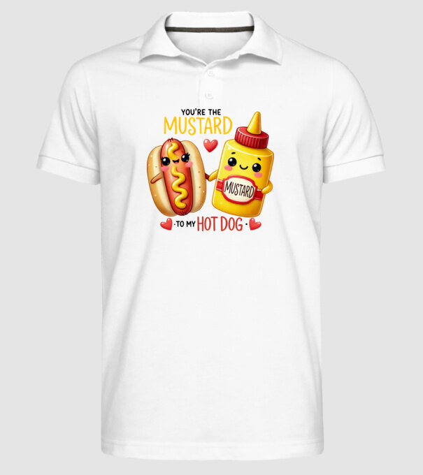 Mustard to my Hot Dog model alb pe tricou