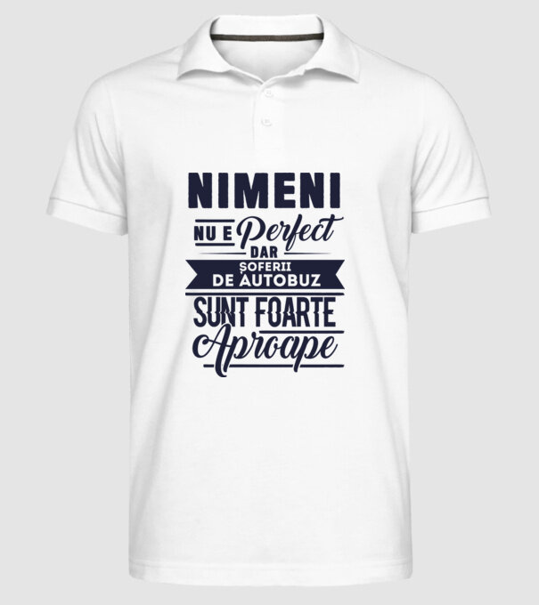 Nimeni nu e perfect, dar șoferii de autobuz sunt foarte aproape model alb pe tricou