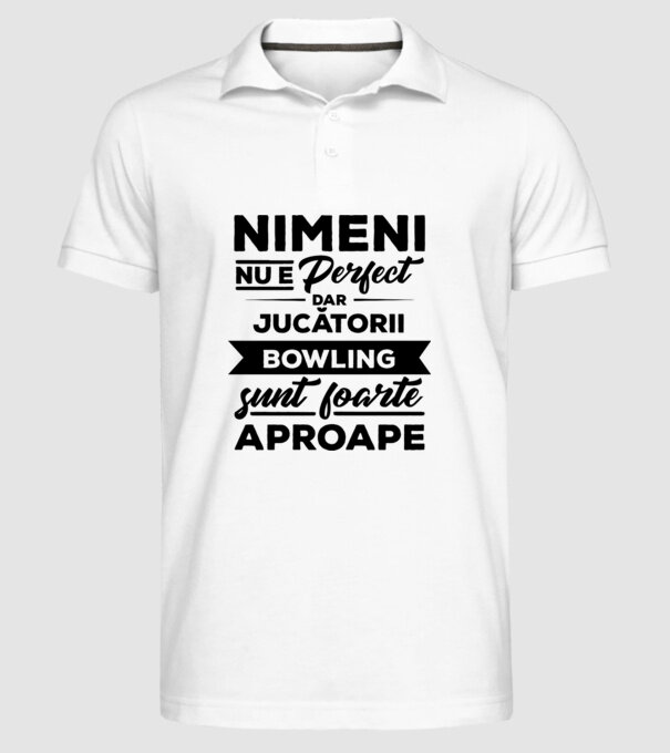 nimeni nu e perfect, dar jucătorii bowling sunt foarte aproape model alb pe tricou
