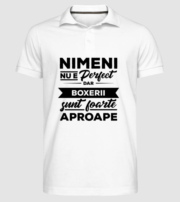 nimeni nu e perfect, dar boxerii sunt foarte aproape model alb pe tricou