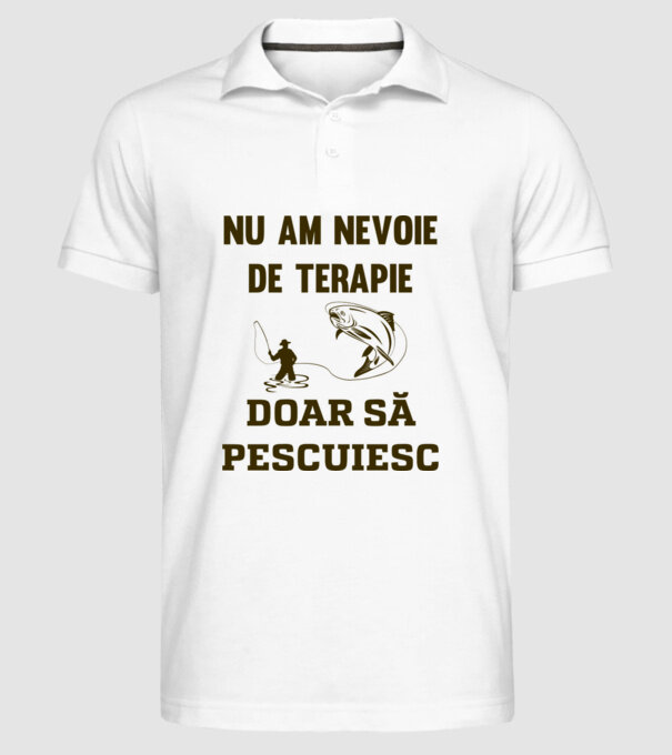 Nu am nevoie de terapie, doar să pescuiesc model alb pe tricou