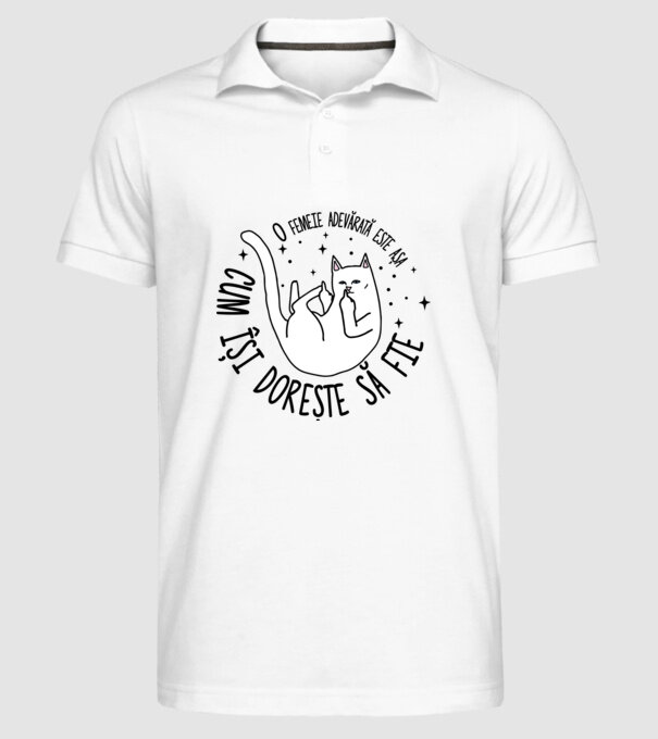 O femeie adevărată este așa cum își dorește să fie model alb pe tricou