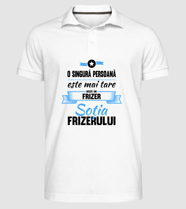 O singură persoană este mai tare decât un frizer, soția frizerului model alb pe tricou