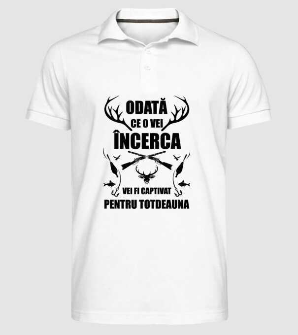 odată ce o vei încerca, vei fi captivat pentru totdeauna model alb pe tricou