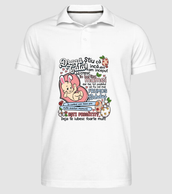 Paști Dragă tată model alb pe tricou