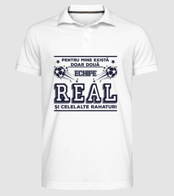 Pentru mine există doar două echipe, Real și celelalte rahaturi model alb pe tricou