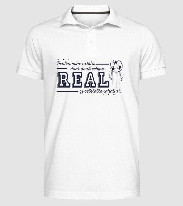 Pentru mine există doar două echipe, Real și celelalte rahaturi model alb pe tricou